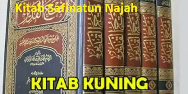 Sejarah dan Biografi Penulis Kitab Safinatun Najah