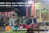 Tabligh Akbar dan Istighosah dalam rangka memeriahkan Tahun Baru Islam 1444 H