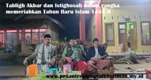 Tabligh Akbar dan Istighosah dalam rangka memeriahkan Tahun Baru Islam 1444 H