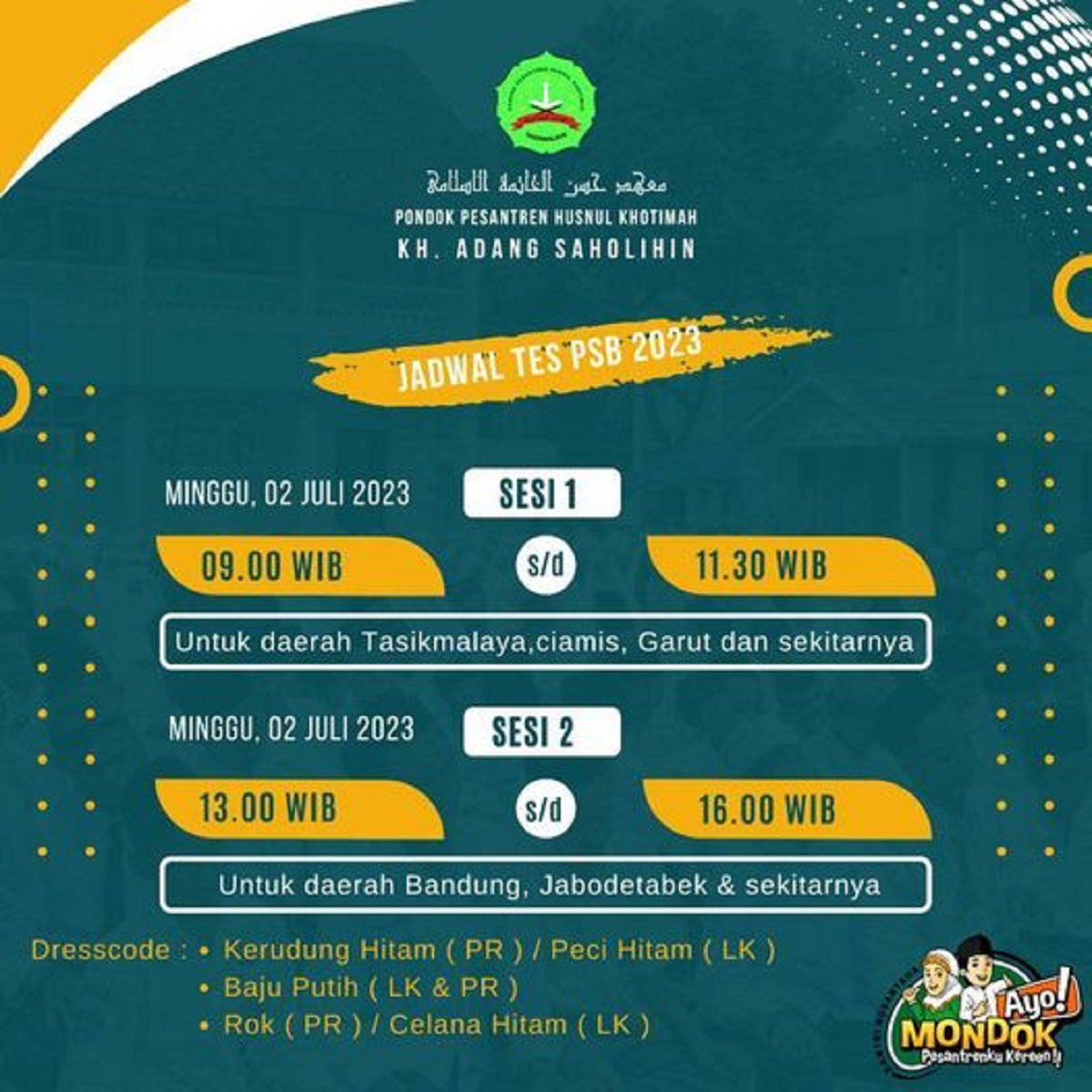 Jadwal Tes Seleksi Calon Santri Baru Tahun 2023