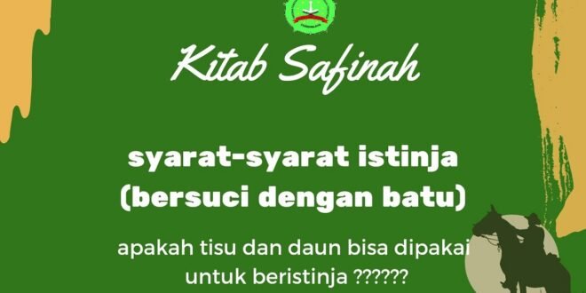 Kajian Kitab Safinatun Najah Pasal 5 Syarat Bersuci / Beristinja' Dengan Batu
