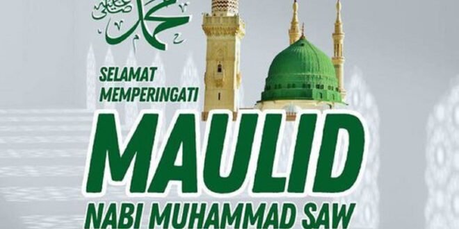 Maulid Nabi Muhammad SAW 12 Rabiul Awwal 1445 H