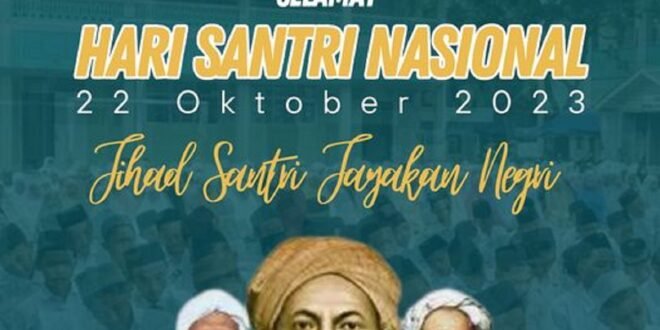 Selamat Hari Santri Nasional 22 Oktober 2023