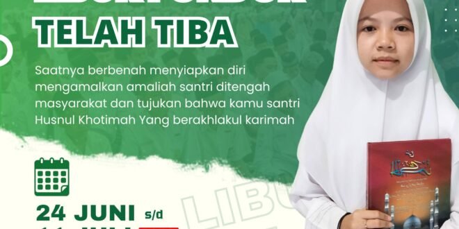 Libur Pondok Telah Tiba