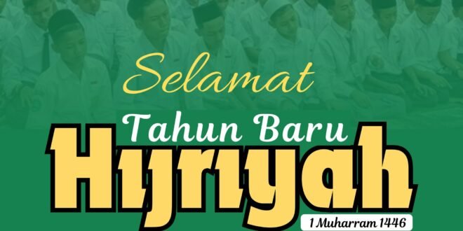 Selamat Tahun Baru 1 Muharam 1446 H