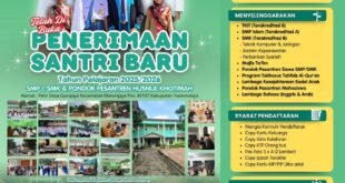 Penerimaan Santri Baru Tahun Pelajaran 2025/2026 di SMP, SMK & Pondok Pesantren Husnul Khotimah