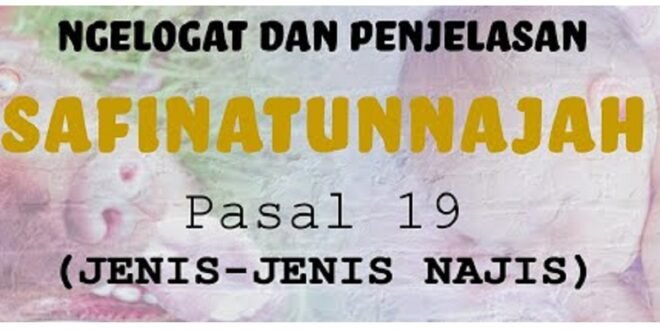 Fasal 19 : Macam-Macam Najis