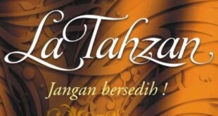 La Tahzan – Jangan Bersedih