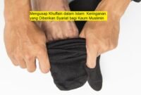 Mengusap Khuffain dalam Islam: Keringanan yang Diberikan Syariat bagi Kaum Muslimin