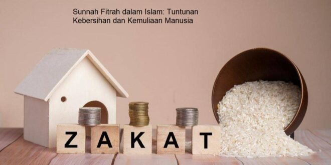 Sunnah Fitrah dalam Islam: Tuntunan Kebersihan dan Kemuliaan Manusia