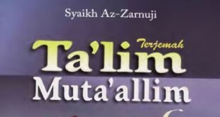 Ta‘lim al-Muta‘allim: Kitab Adab dan Pedoman Bagi Penuntut Ilmu