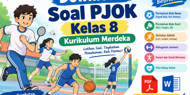 Download Soal PJOK Kelas 8 Kurikulum Merdeka dan Kunci Jawaban