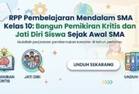 Unduh RPP Pembelajaran Mendalam SMA Kelas 10: Bangun Pemikiran Kritis dan Jati Diri Siswa Sejak Awal SMA