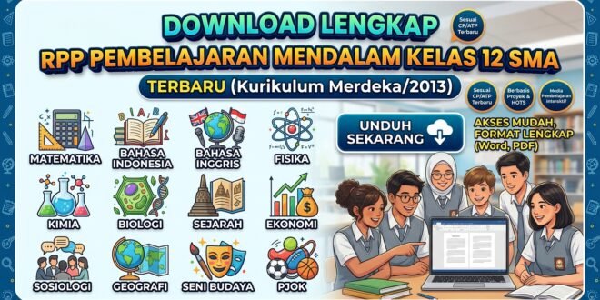 Download RPP Pembelajaran Mendalam Kelas 12 SMA Lengkap Semua Mata Pelajaran Terbaru