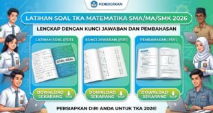 Download Latihan Soal TKA Matematika SMA/MA/SMK 2026 Lengkap dengan Kunci Jawaban dan Pembahasan